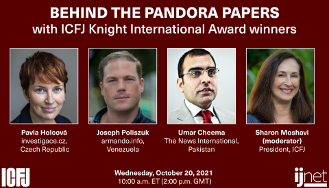 Behind the Pandora Papers with ICFJ Knight International Award Winners | International Center for Journalists